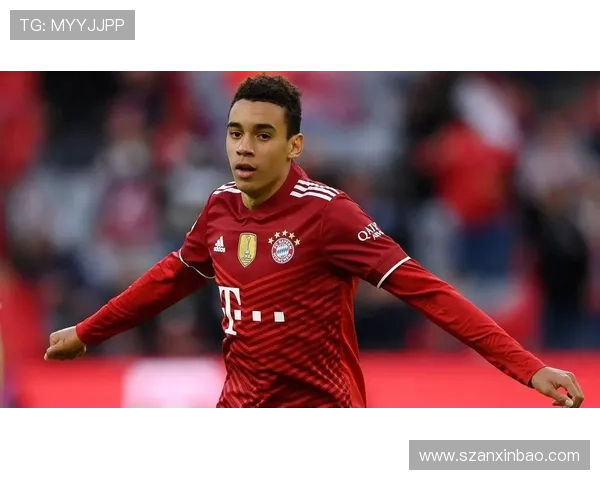穆西亚拉：拜仁队史最年轻德甲首秀球员解析